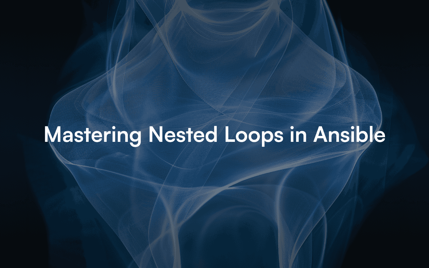 Mastering nested loops in Ansible