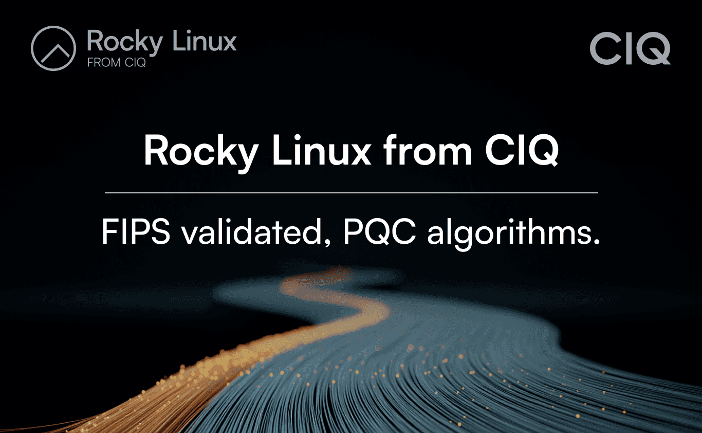 CIQ's NSS Module First to Achieve CAVP Certification for Post-Quantum Cryptography Algorithms